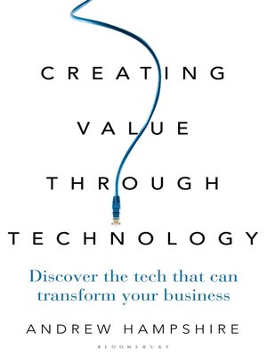 cover image of Creating Value Through Technology